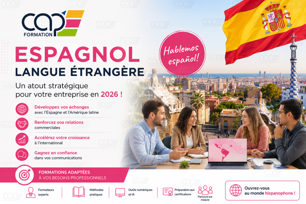 Formation professionnelle en espagnol langue étrangère pour les entreprises avec CAP Formation – Développez vos échanges internationaux avec l'Espagne et l'Amérique latine.